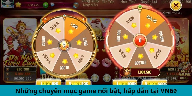 Những chuyên mục game Nohu90 nổi bật, hấp dẫn tại 69VN