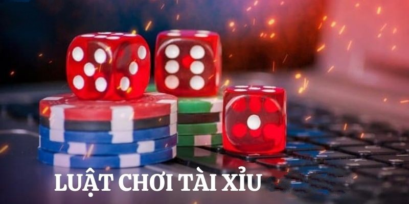 Tìm hiểu luật chơi tài xỉu cơ bản